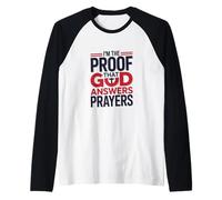 Design con Scritta I'm The Proof God Answers Prayers Maglia con Maniche Raglan