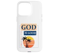 Design con scritta in inglese "God is Good" (lingua italiana non garantita) Custodia per iPhone 15 Pro Max