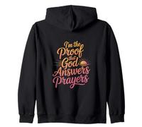 Design con Scritta in Inglese I'm The Proof God Answers Prayers Felpa con Cappuccio