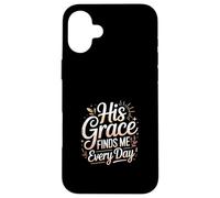 Design con scritta in lingua inglese "His Grace Finds Me Christian God" Custodia per iPhone 16 Plus