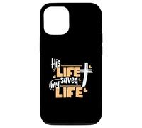 Design con scritta in lingua inglese "His Life Saved My Life Jesus And God Faith" Custodia per iPhone 12/12 Pro