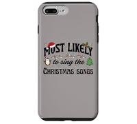 Design con scritta "Most Likely To Sing Christmas Song" Custodia per iPhone 7 Plus/8 Plus