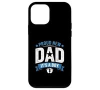 Design con scritta "Proud New Dad It's a Boy First Time Father" Custodia per iPhone 12 mini