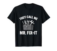 Design con stemma "They Call Me Mr. Fix-It" Maglietta