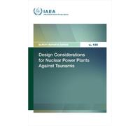 Design Considerations for Nuclear Power Plants Against Tsunamis
