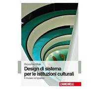 Design di sistema per le istituzioni culturali. Il museo empatico