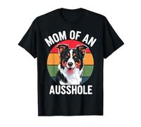 Design divertente con cane Australian Shepherd Mom of an Ausshole Maglietta