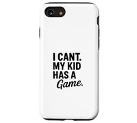 Design divertente con scritta "I Can't My Kid Has A Game" Custodia per iPhone SE (2020) / 7/8