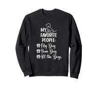 Design Divertente con Scritta in Lingua Inglese My Favorite People Are Dogs (Lingua Italiana Non Garantita) Felpa
