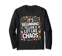 Design Divertente con Scritta It's Beginning to Look a Lot Like Chaos Maglia a Manica