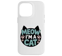 Design divertente con scritta "Meow I'm A Cat" per amanti dei gatti con impronte di zampe Custodia per iPhone 14 Pro Max