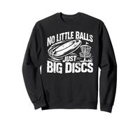 Design Divertente con Scritta No Little Balls Just Big Discs Felpa