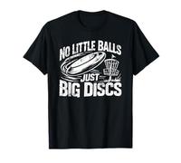 Design Divertente con Scritta No Little Balls Just Big Discs Maglietta