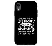 Design divertente con scritta "Some Things Are Better Left Unsaid Funny Sarcasm Custodia per iPhone XR