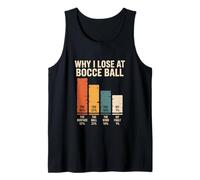 Design Divertente con Scritta Why I Lose At Bocce Ball Excuses Canotta