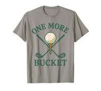 Design Divertente con Una Mazza da Golf One More Bucket Maglietta