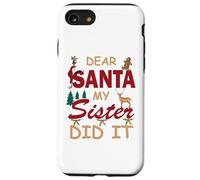 Design divertente per donne o ragazze con scritta in lingua inglese "Dear Santa My Sister Did It" Custodia per iPhone SE (2020) / 7/8