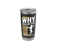 Design divertente "Why Run And Puke When You Can Throw And Eat" Bicchiere termico in acciaio inox doppia parete