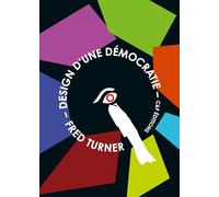 Design d'une démocratie: Le design multimédia, de la Seconde Guerre mondiale aux années psychédéliques