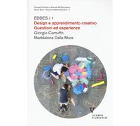 Design E Apprendimento Creativo. Questioni Ed Esperienze Eddes 1 - 2023