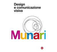 Design E Comunicazione Visiva. Contributo a Una Metodologia Didattica
