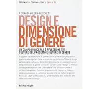 Design e dimensione di genere. Un campo di ricerca e riflessione tra culture del progetto e culture di genere