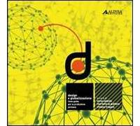 Design e globalizzazione. Ediz. illustrata