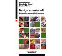 Design e materiali. Sensorialità, sostenibilità, progetto
