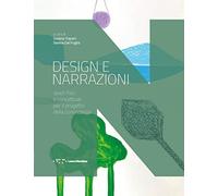 Design e narrazioni. Spazi fisici e concettuali per il progetto della conoscenza