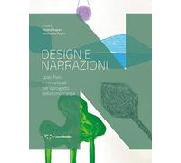 Design e narrazioni. Spazi fisici e concettuali per il progetto della conoscenza