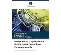 Design eines 3D-gedruckten Boeing 787-9 Dreamliner-Flugzeugmodells: Eine Studie über Innovation und Präzision