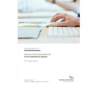 Design Evolution Monitor: KI im Corporate Design: 2