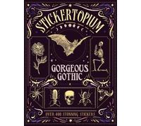 Design Eye Stickertopium: Gorgeous Gothic (Copertina rigida)