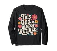 Design floreale vintage con scritta "This Girl Is Almost Retiry" Maglia a Manica