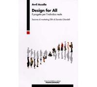 Design for all. Il progetto per l'individuo reale