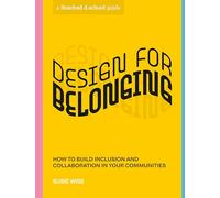 Stanford d.school Susie Wise Design for Belonging (Tascabile)
