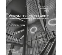 Design for circularity. Experimentation and innovation for the constructor sector