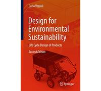 Design for Environmental Sustainability: Life Cycle Design of Products