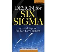 Design for Six Sigma: A Roadmap for Product Development