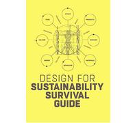 Design for Sustainability Survival Guide