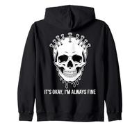 Design Gotico con Teschio It's Okay I'm Always Fine Felpa con Cappuccio