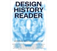 Design History Reader: An Emerging Vision for a New Narrative
