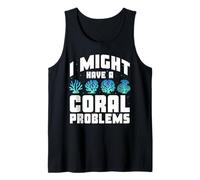 Design I Might Have Coral Problems Canotta