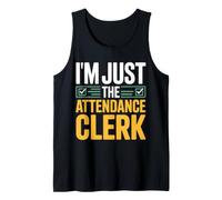 Design I'm Just The Prestendance Clerk Canotta