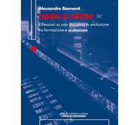 Design & interni. Riflessioni su una disciplina in evoluzione tra formazione e professione