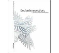 Design intersections. Il pensiero progettuale intermedio