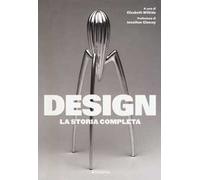 Design. La storia completa. Ediz. a colori