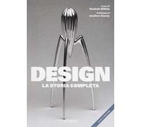 Design. La storia completa. Nuova ediz.