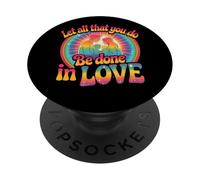 Design "Let All That You Do Be Done In Love" PopSockets PopGrip Adesivo