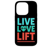 Design Live Love Lift Gym Fitness sollevamento pesi Custodia per iPhone 14 Pro